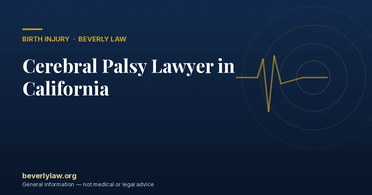 Cerebral Palsy Lawyer in California