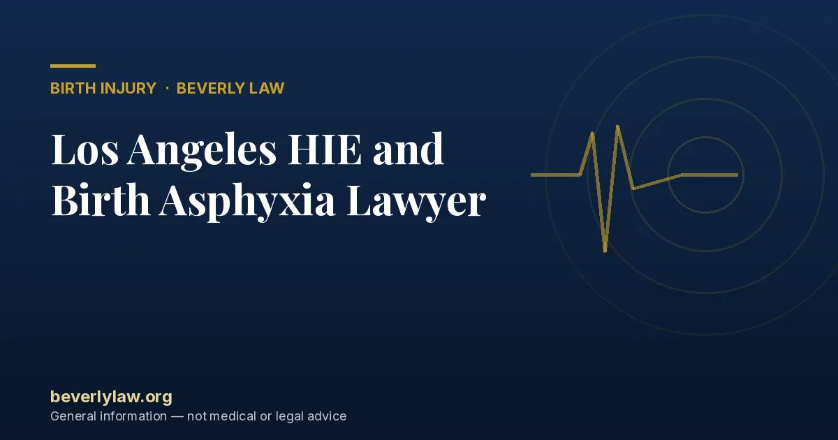 Los Angeles HIE and Birth Asphyxia Lawyer