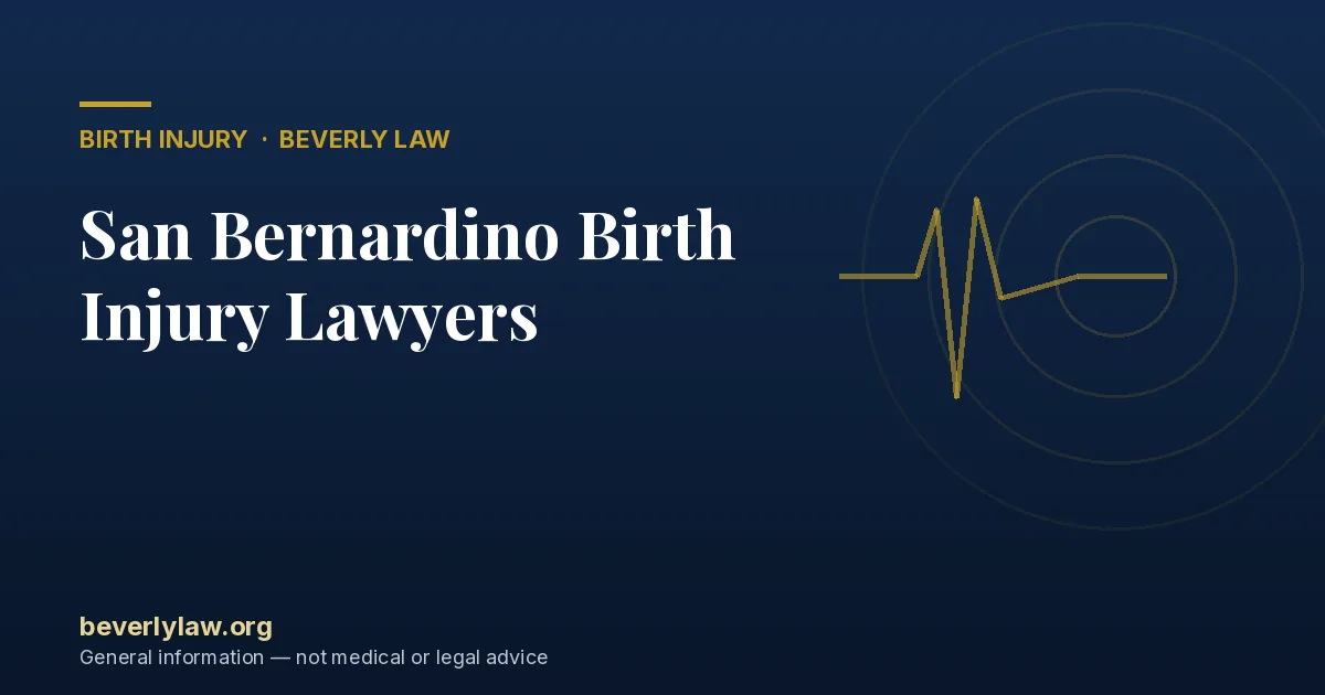 San Bernardino Birth Injury Lawyers