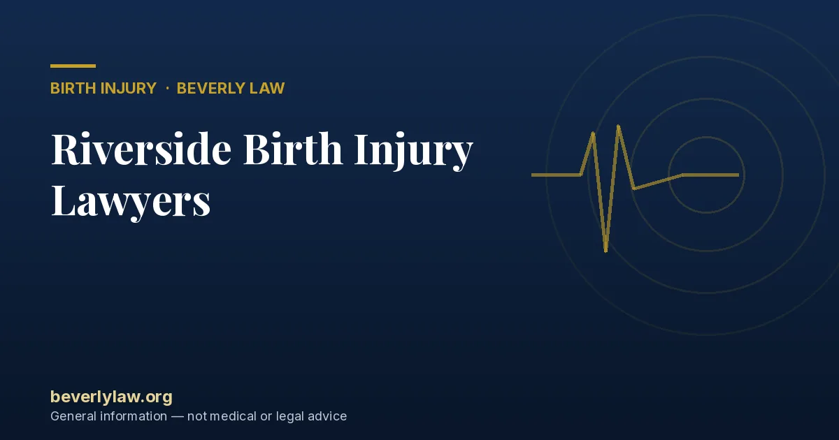 Riverside Birth Injury Lawyers