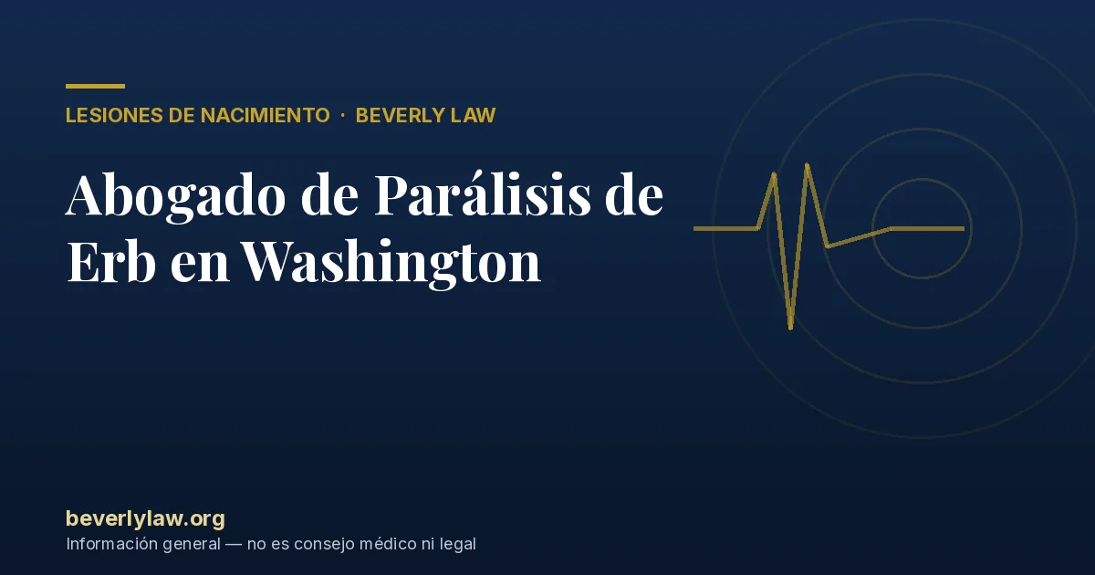 Abogado de Parálisis de Erb en Washington