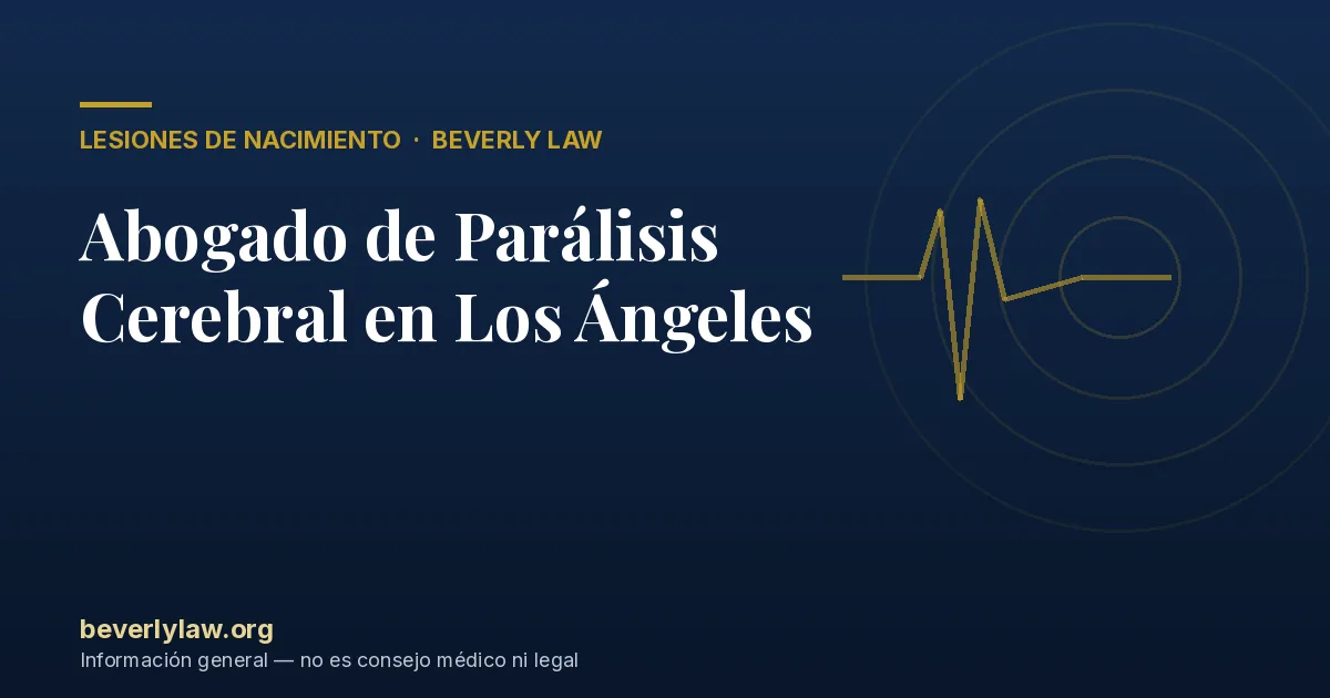 Abogado de Parálisis Cerebral en Los Ángeles