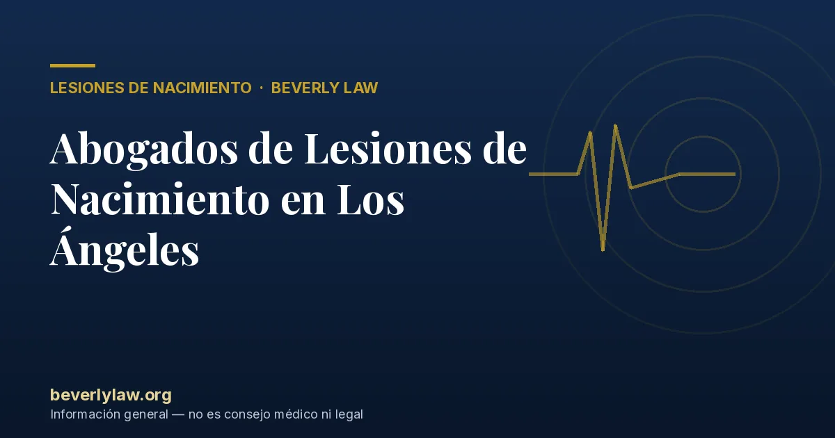 Abogados de Lesiones de Nacimiento en Los Ángeles
