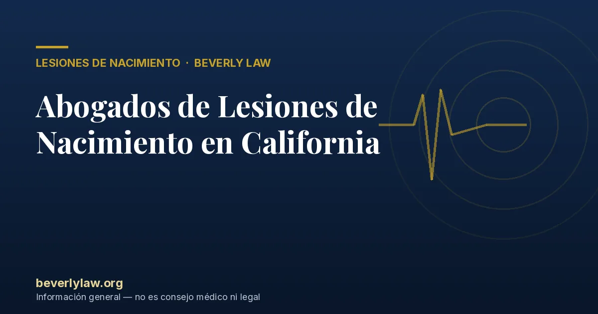 Abogados de Lesiones de Nacimiento en California