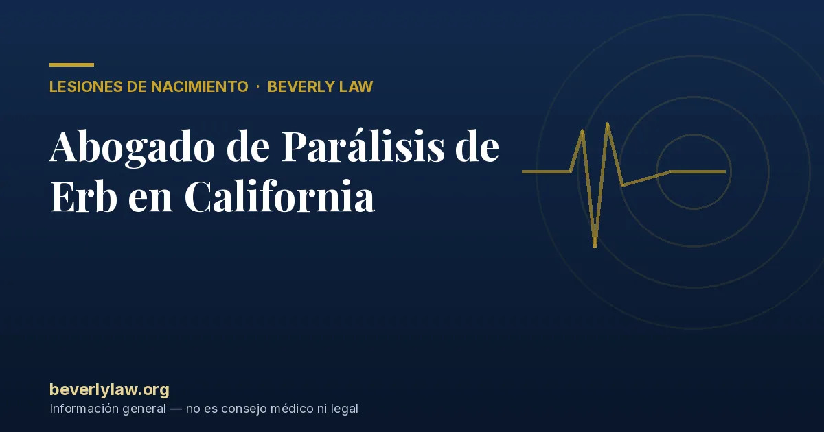 Abogado de Parálisis de Erb en California