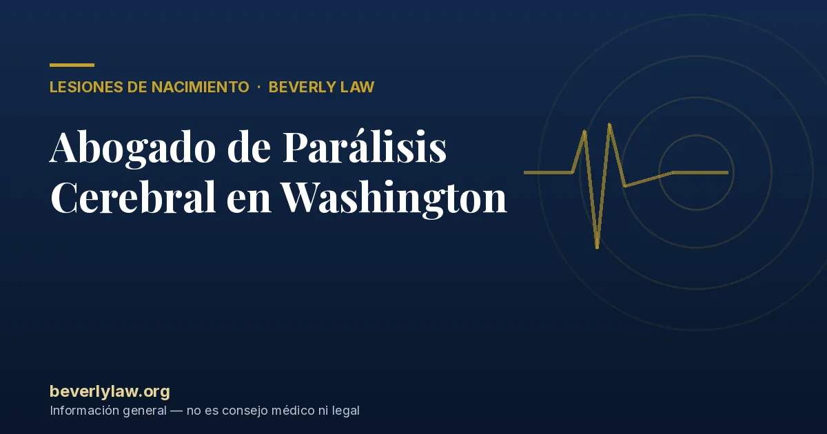 Abogado de Parálisis Cerebral en Washington